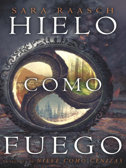 Title details for Hielo como fuego by Sara Raasch - Available
